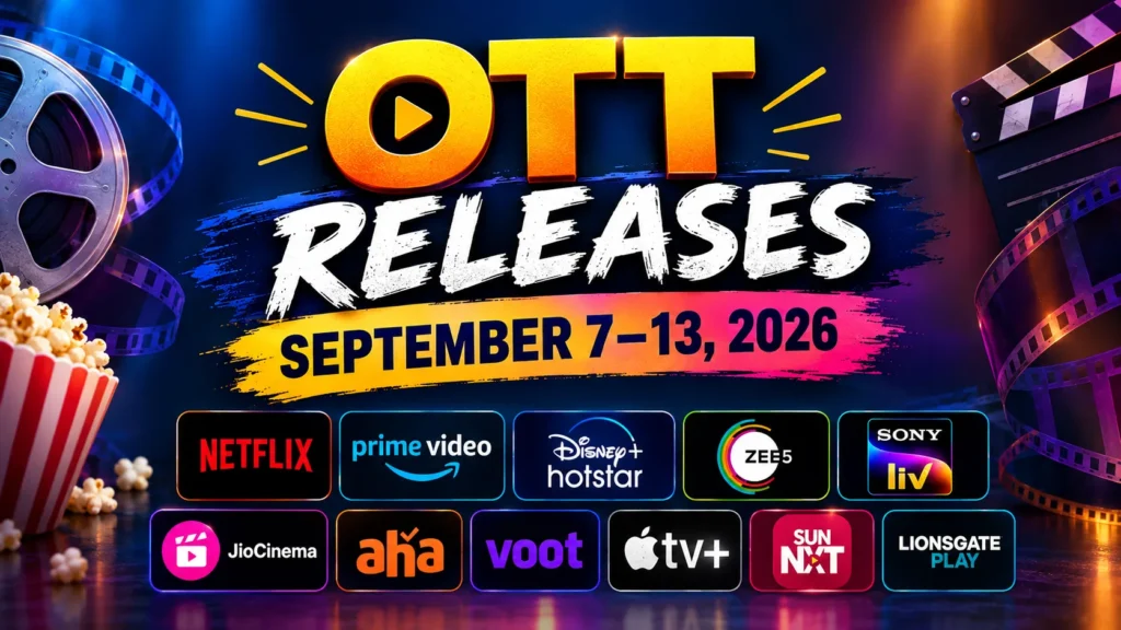 OTT Releases September 7–13, 2026